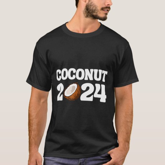 Funny Kamala Harris 2024 Statement Democrat Coconu T-Shirt (Vorderseite)