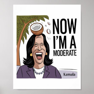 Funny Kamala Harris jetzt gemäßigt nach Coconut Fe Poster