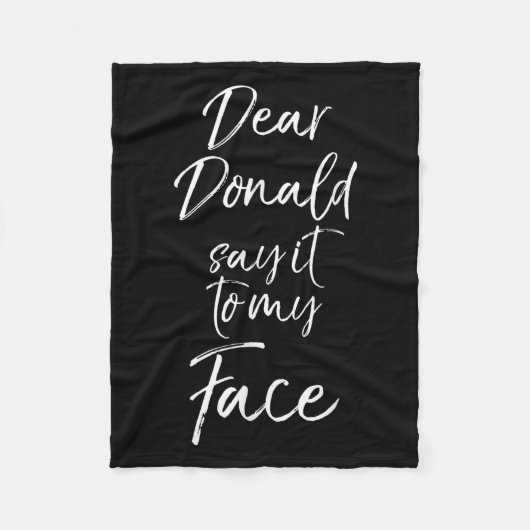 Funny Kamala Harris Quote Cute Dear Donald Say It Fleecedecke (Vorderseite)