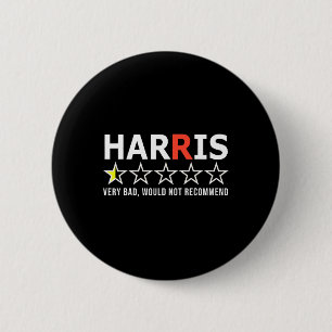 Funny Kamala Harris sehr schlecht würde nicht empf Button