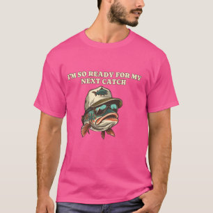 Funny kann nicht warten, Forellen zu fangen Fisher T-Shirt