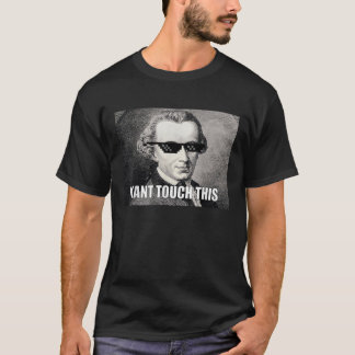 Funny Kant Touch Diese Unglaublich witzig Philosop T-Shirt