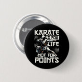 Funny Karate für Männer Judo - Karate ist für Lebe Button (Vorne & Hinten)