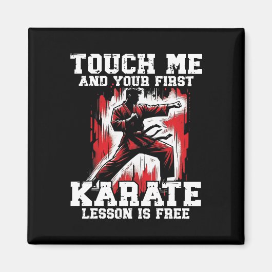 Funny Karate für Men Judo Touch Me First Karate Le Magnet (Vorne)