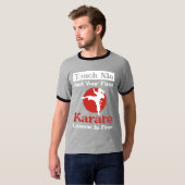 Funny Karate Gift – Touch Me and Your First Lesson T-Shirt (Vorne ganz)