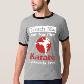 Funny Karate Gift – Touch Me and Your First Lesson T-Shirt (Vorderseite)