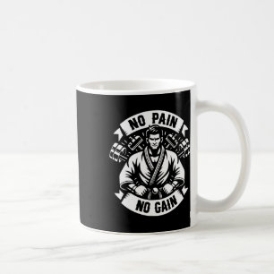 Funny Karate Quotes No Pain No Gain Funny Karate m Kaffeetasse
