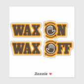Funny Karate Wax On - Wax Off Aufkleber (Blatt)