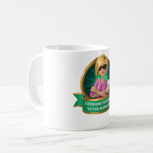 Funny Karen Zitat Kaffeetasse (Vorderseite Links)