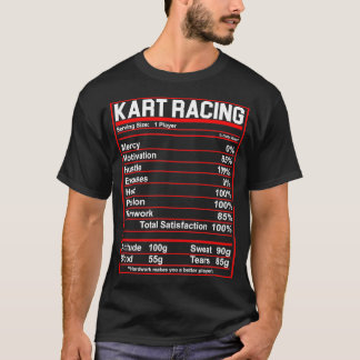Funny Kart Racing Nutrition Facts Gift Idee Frauen T-Shirt