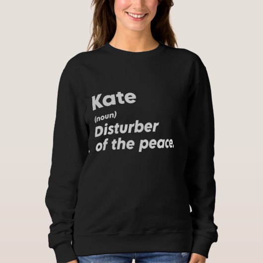 Funny Kate 'Disturber of the Peace' Custom Persona Sweatshirt (Vorderseite)