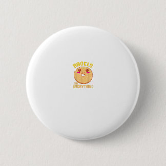 Funny Kawaii Bagel Quote Bagel Lover Button