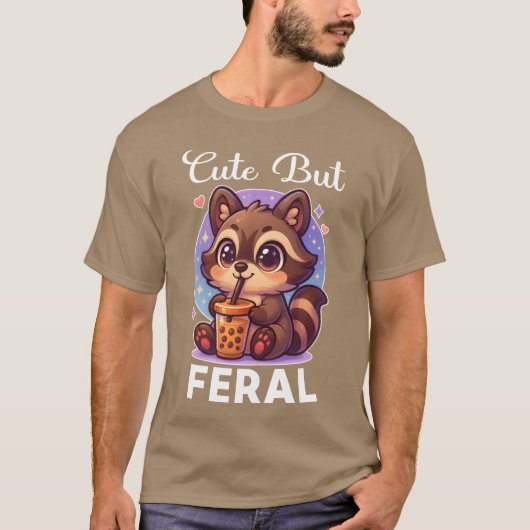 Funny Kawaii Raccoon Drinking Boba Cute But Feral T-Shirt (Vorderseite)