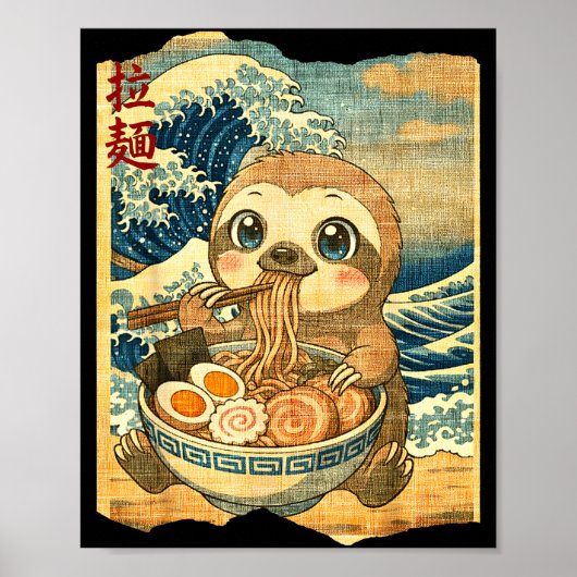 Funny Kawaii Sloth Ramen Noodle Bowl Japanese Wave Poster (Vorne)