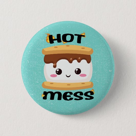 Funny Kawaii S'mores Hot Mess Button (Vorderseite)