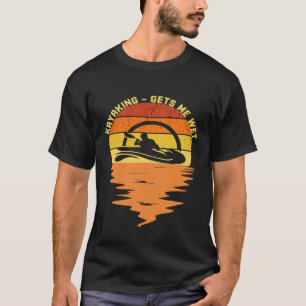 Funny Kayaking bringt mich zum nassen Vintagen Ges T-Shirt