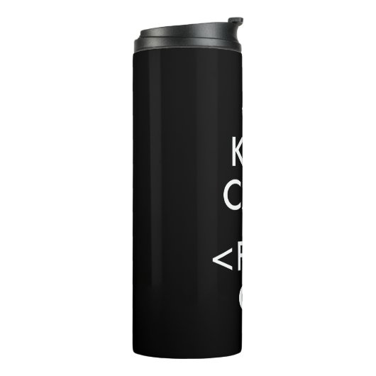 Funny keep calm and code on thermal travel tumbler thermosbecher (Nach links gedreht)