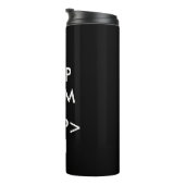 Funny keep calm and code on thermal travel tumbler thermosbecher (Nach rechts gedreht)