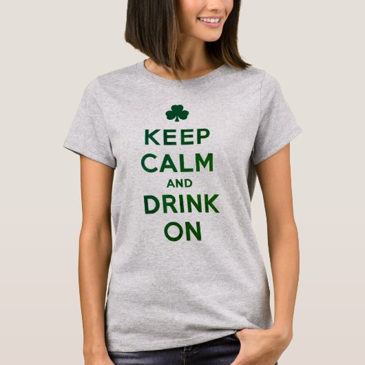 Funny Keep Calm and Drink On St. Patrick shirt (Vorderseite)