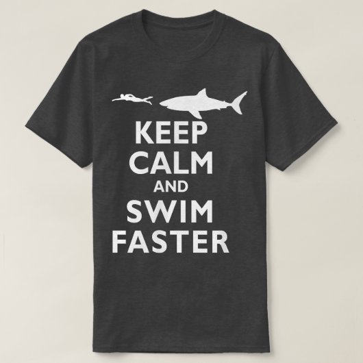 Funny Keep Calm and Swim Faster Shark Swimming Swi T-Shirt (Design vorne)