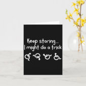 Funny Keep Staring I Might Do A Trick Wheelchair  Karte (Gelbe Blume)