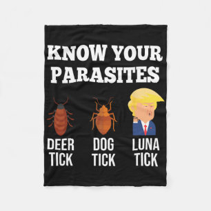 Funny kennen Ihre Parasiten gegen Trump Tick 2024 Fleecedecke