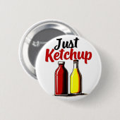 Funny Ketchup Bottle Grafik einfach Ketschup Button (Vorne & Hinten)