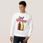 Funny Ketchup Bottle Grafik einfach Ketschup Sweatshirt (Vorne ganz)