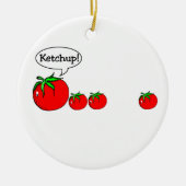 Funny Ketchup Joke Ornament (Vorne)