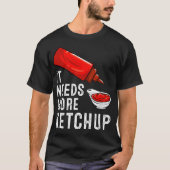 Funny Ketchup Lover Geschenk Männer Frauen Kinder T-Shirt (Vorderseite)