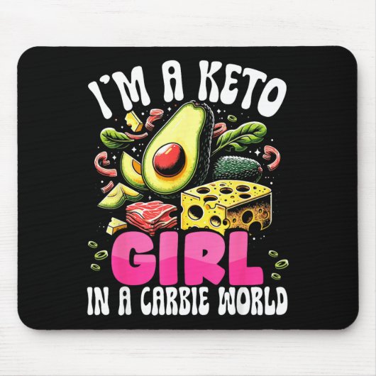 Funny Keto Gift - I'm A Carbie Girl In A Keto Worl Mousepad (Vorne)