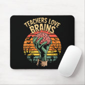 Funny Key Quote All Teachers Love Brains Cool Hall Mousepad (Mit Mouse)