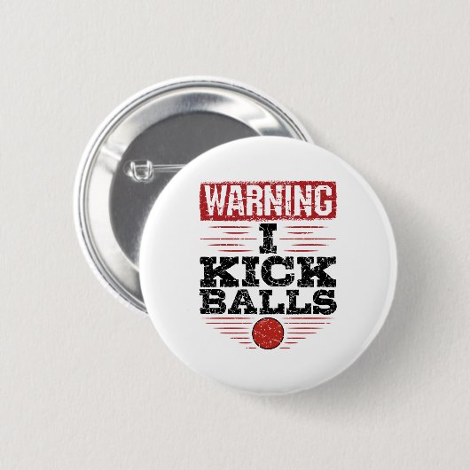 Funny Kickball Warnung, ich töte Balls Button (Vorne & Hinten)