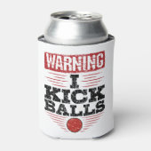 Funny Kickball Warnung, ich töte Balls Dosenkühler (Kanne Vorderseite)