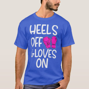 Funny Kickboing Boing Sprichwort Heelse Off Gloves T-Shirt