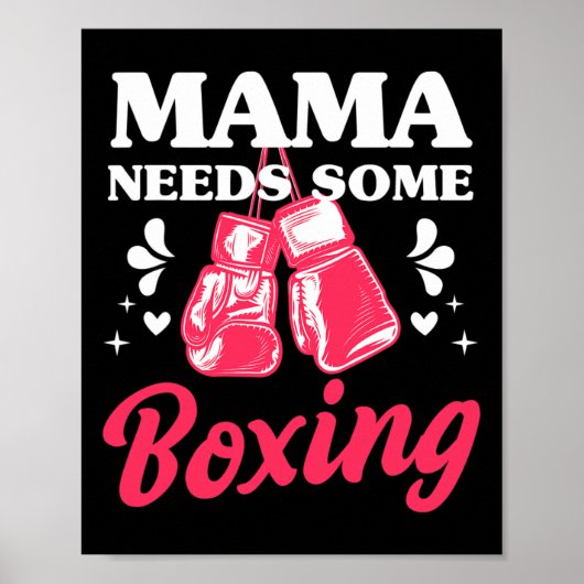 Funny Kickboxing Mama Needs Some Boxing Training G Poster (Vorne)