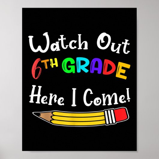Funny Kids Back to School Achtung vor 6. Klasse hi Poster (Vorne)