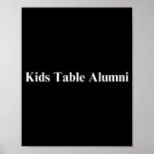 Funny Kids Table Alumni Thanksgiving Novelty Humor Poster (Vorne)