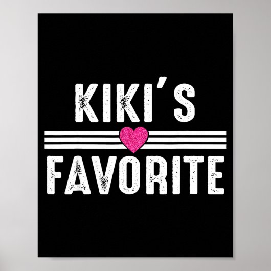 Funny Kiki'ss Favorite Son Daughter I'm Kiki's's F Poster (Vorne)