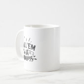 Funny Kill'em With Kindness Motivational Woman Kaffeetasse (Vorderseite Links)