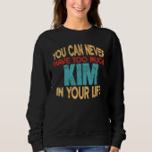 Funny Kim Personalisierter Vorname Joop Gegenstand Sweatshirt (Vorderseite)