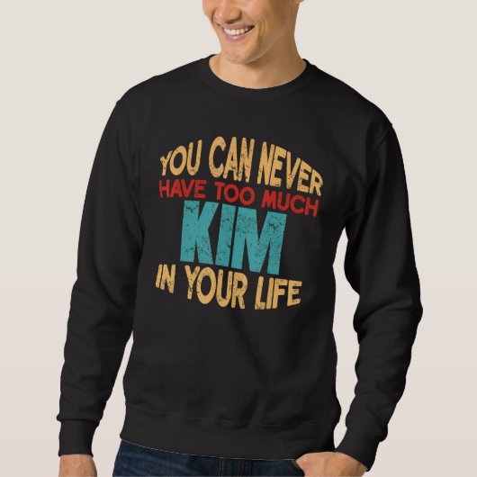 Funny Kim Personalisierter Vorname Joop Gegenstand Sweatshirt (Vorderseite)
