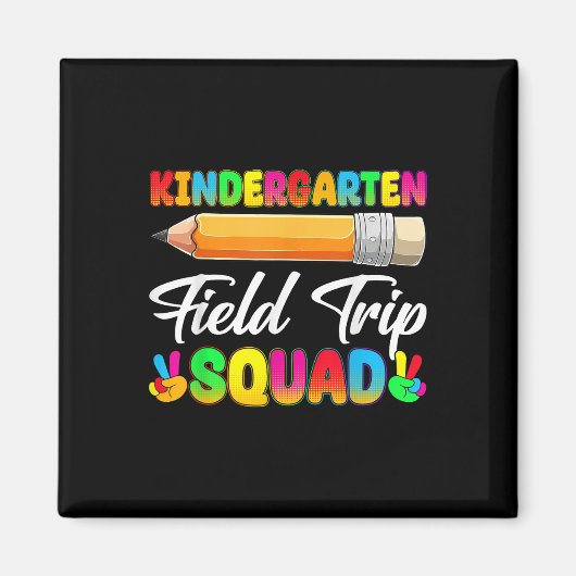 Funny Kindergarten Field Trip Squad Field Day Stud Magnet (Vorne)