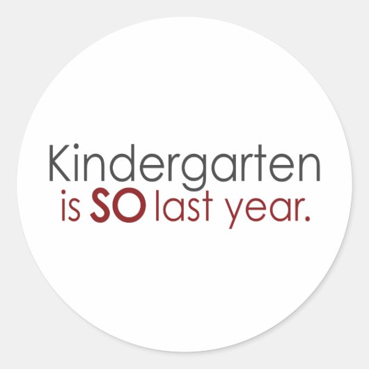 Funny Kindergarten Grad Runder Aufkleber (Vorderseite)