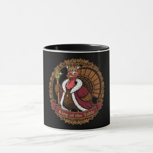 Funny "King of the Table" Thanksgiving Turkey Tasse (Zentrum)