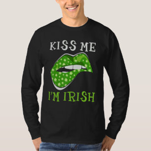Funny Kiss Me I m Irish Lips St Patrick S Day Sham T-Shirt
