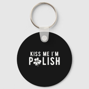 Funny Kiss Me Ich bin Polnischer St. Patricks Day Schlüsselanhänger