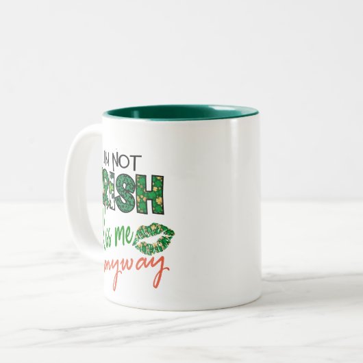 Funny "Kiss Me I'm Not Irish" Zwei-Tone-Kaffee-Tas Zweifarbige Tasse (Vorderseite Links)