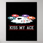 Funny Kiss My Ace Casino Ker _ Men & Women Lon Poster (Vorne)
