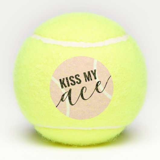 Funny Kiss My Ace Pink Girly Tennisbälle (Rückseite)